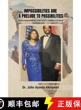 【3-4周达】Impossibilities Are A Prelude To Possibilities: Seems Impossible Until All Of A Sudden, It... [9798348515782]