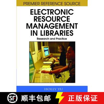 【3-4周达】精装 Electronic Resource Management in Libraries: Research and Practice [9781599048918]