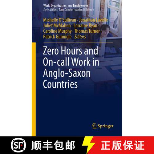 【3-4周达】精装 Zero Hours and On-call Work in Anglo-Saxon Countries [9789811366123]