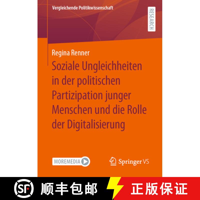 【3-4周达】Soziale Ungleichheiten in Der Politischen Partizipation Junger Menschen Und Die Rolle Der ... [9783658395261]