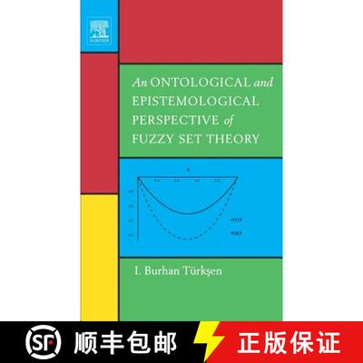 【3-4周达】精装 An Ontological and Epistemological Perspective of Fuzzy Set Theory [9780444518910]