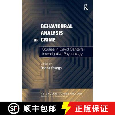 【3-4周达】The Behavioural Analysis of Crime: Studies in David Canter's Investigative Psychology [9780754626220]