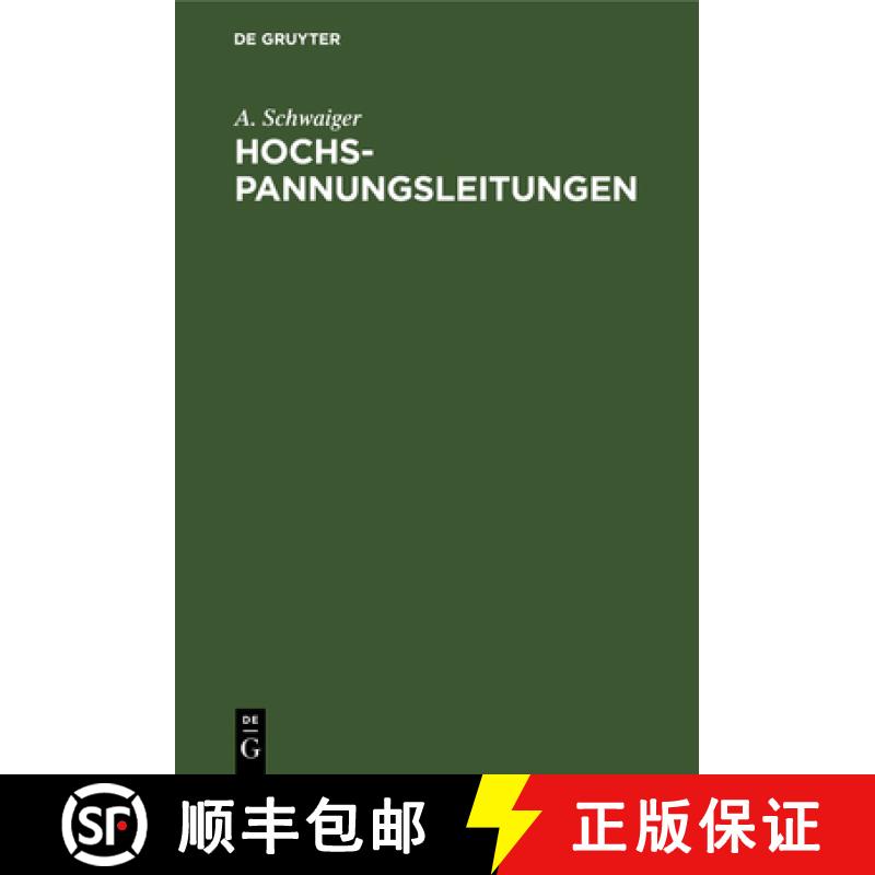 【2-3周达】Hochspannungsleitungen : Grundlagen Und Methoden Zur Praktischen Berechnung Von Leitungen ... [9783486762754]