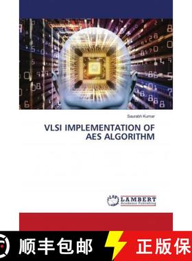 预订 VLSI IMPLEMENTATION OF AES ALGORITHM [9786202797320]