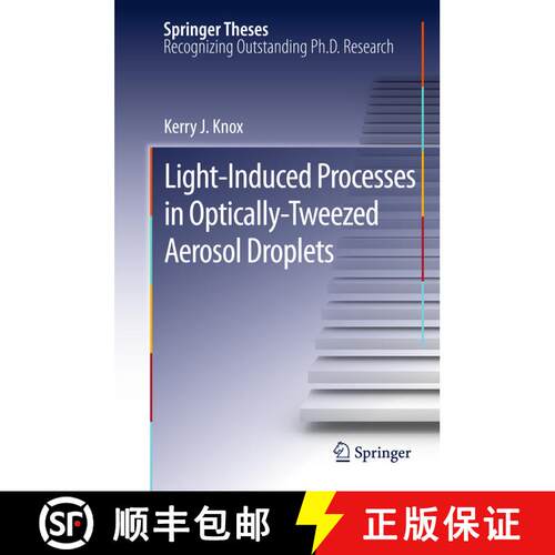 【3-4周达】精装 Light-Induced Processes in Optically-Tweezed Aerosol Droplets [9783642163470]