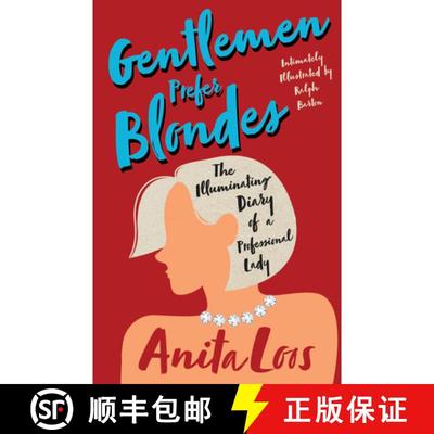 【3-4周达】Gentlemen Prefer Blondes - The Illuminating Diary of a Professional Lady;Intimately Illust... [9781528720564]