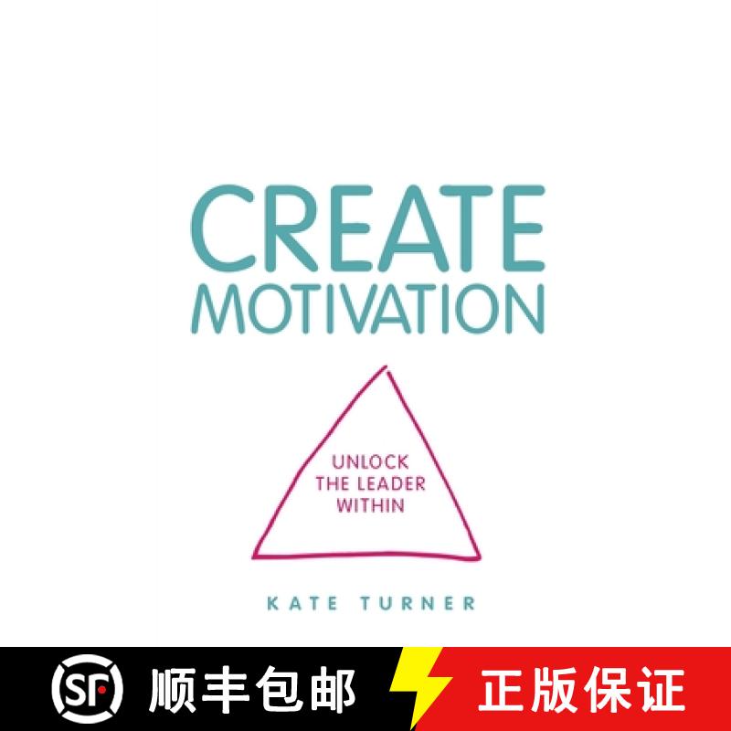 【3-4周达】Create Motivation: Unlock the Leader Within [9781781334546]