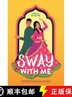【3-4周达】Sway With Me: A gorgeous romcom for fans of Sandhya Menon and Jenny Han [9781529311389]