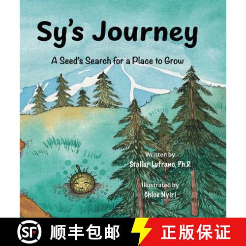 【3-4周达】精装 Sy's Journey: A Seed's Search for a Place to Grow [9781964012964]