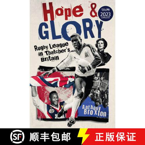 【3-4周达】精装 Hope and Glory: Rugby League in Thatcher's Britain [9781801504553]
