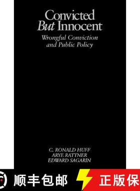【3-4周达】Convicted But Innocent: Wrongful Conviction and Public Policy [9780803959538]