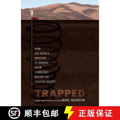 【3-4周达】Trapped: How the World Rescued 33 Miners from 2,000 Feet Below the Chilean Desert [9781416913979]