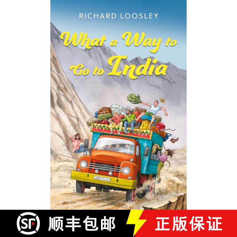 【3-4周达】What a Way to Go to India: A Butterfield’s Overland Tour: Vignettes of the 1970’s [9781836283782] - 实物图