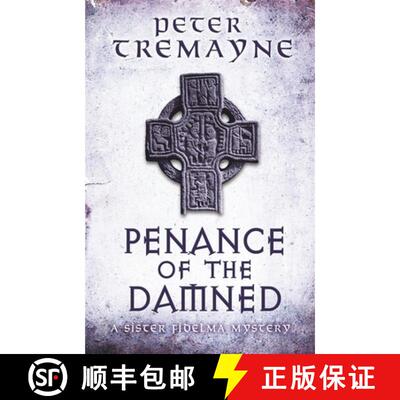【3-4周达】Penance of the Damned (Sister Fidelma Mysteries Book 27): A deadly medieval mystery of dan... [9781472208385]