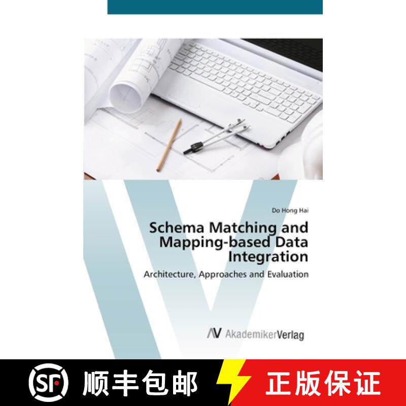 预订 Schema Matching and Mapping-based Data Integration [9783639401240]
