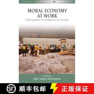 9781805391166 Moral Work Ethnographic 4周达 Economy Eurasia Investigations