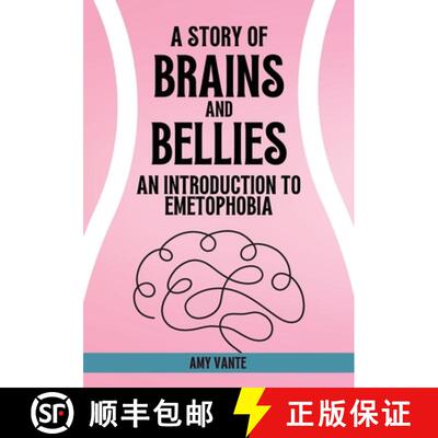 预订 A Story of Brains and Bellies: An Introduction to Emetophobia [9798989213603]