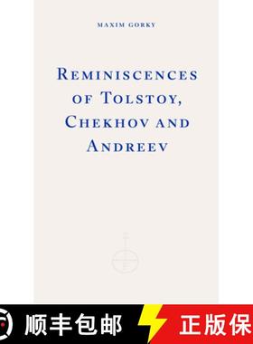 【3-4周达】Reminiscences of Tolstoy, Chekhov and Andreyev [9781804271971]
