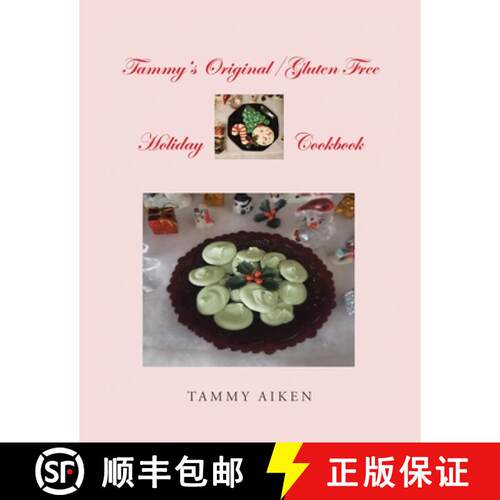 【3-4周达】Tammy's Original/Gluten Free Holiday Cookbook [9781953223418]