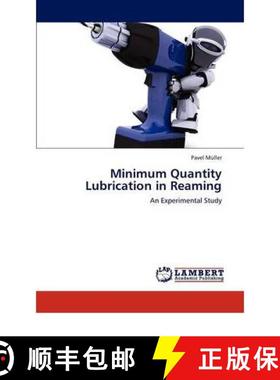 预订 Minimum Quantity Lubrication in Reaming [9783844393521]
