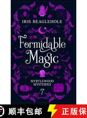 【3-4周达】Formidable Magic: Myrtlewood Mysteries Book 7 [9781991173478]
