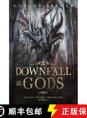 【3-4周达】Downfall of the Gods: Clovel Sword Chronicles 3 [9781945590603]