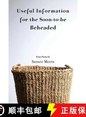 【3-4周达】Useful Information for the Soon-to-be Beheaded [9781935708780]