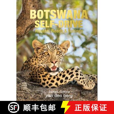 【3-4周达】Botswana Self-Drive: Routes, Roads and Ratings [9781776323326]