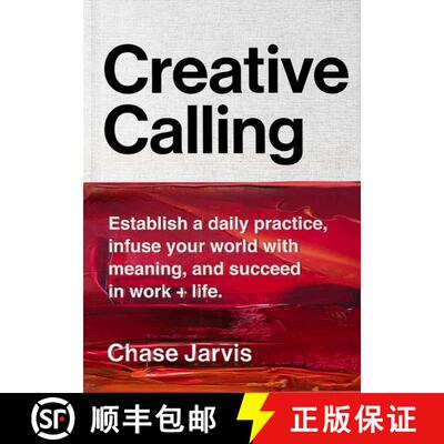 【3-4周达】Creative Calling: Establish a Daily Practice, Infuse Your World with Meaning, and Succeed ... [9780062879967]