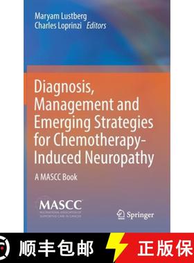 【3-4周达】Diagnosis, Management and Emerging Strategies for Chemotherapy-Induced Neuropathy : A MASC... [9783030786625]