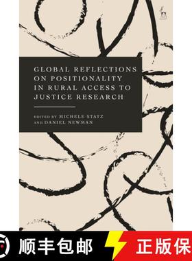 预订 Global Reflections on Positionality in Rural Access to Justice Research [9781509972821]