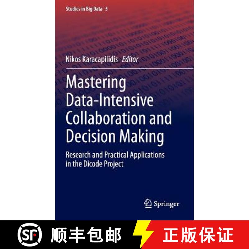 【3-4周达】Mastering Data-Intensive Collaboration and Decision Making : Research and practical applic... [9783319026114]