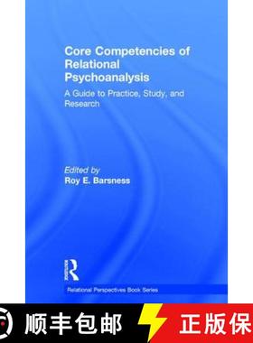 【3-4周达】Core Competencies of Relational Psychoanalysis: A Guide to Practice, Study, and Research [9781138218369]