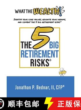 预订 What The Wealth: Identify Your Core Values, Reignite Your Dreams, and Combat the 5 Big Retiremen... [9798218017101]