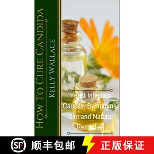 3周达 Cure Yeast Diet Natural Symptoms How Causes Infection 9781481937238 Remedies Candida
