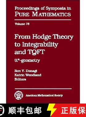 【3-4周达】From Hodge Theory to Integrability and TQFT: tt*-geometry [9780821844304]