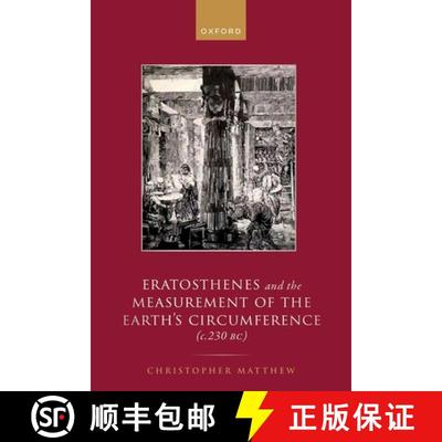 【3-4周达】Eratosthenes and the Measurement of the Earth's Circumference (C.230 Bc) [9780198874294]