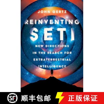 【3-4周达】Reinventing Seti: New Directions in the Search for Extraterrestrial Intelligence [9780197800416]