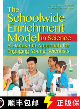 【3-4周达】The Schoolwide Enrichment Model in Science: A Hands-On Approach for Engaging Young Scientists [9781618214997]