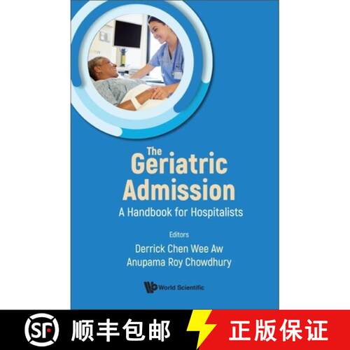 预订 GERIATRIC ADMISSION, THE: A HANDBOOK FOR HOSPITALISTS [9789811271304]