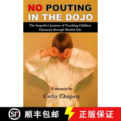 【3-4周达】精装 No pouting in the dojo [9781312369689]