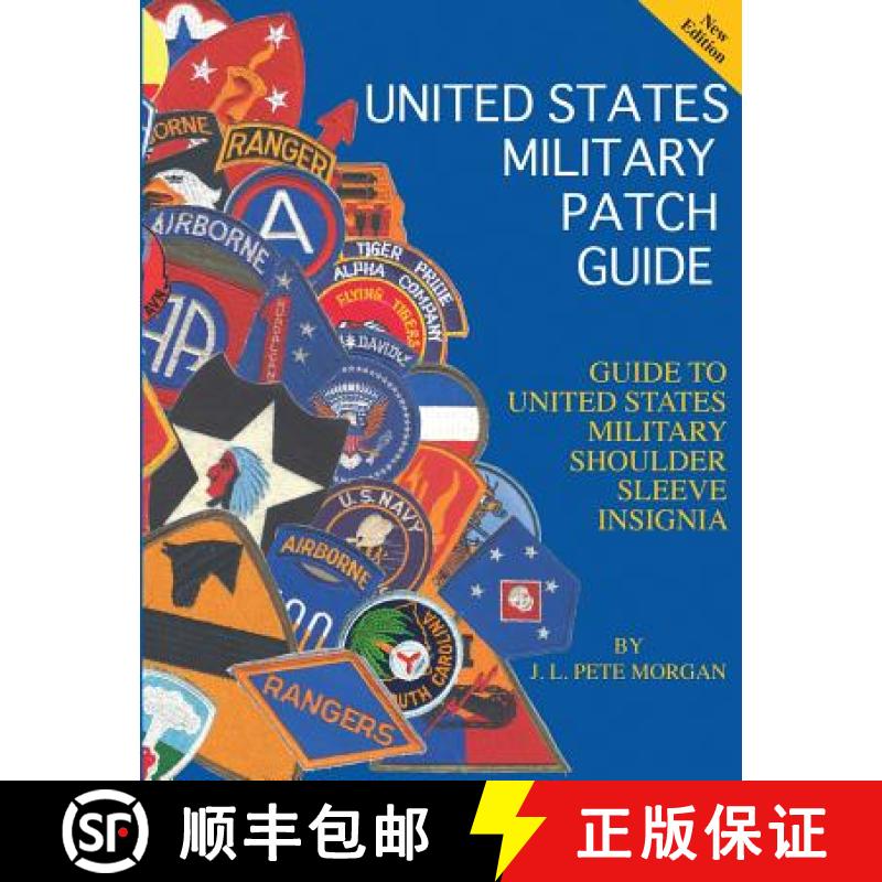 【3-4周达】United States Military Patch Guide-Military Shoulder Sleeve Insignia [9781884452376]