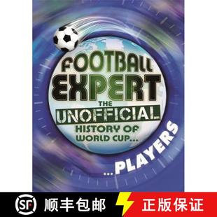 Football Expert: The Unofficial History of World Cup: Players [9781445161280]