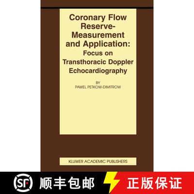 【3-4周达】Coronary flow reserve - measurement and application: Focus on transthoracic Doppler echoca... [9781461354062]