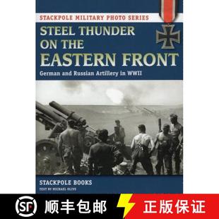 Artillery 4周达 Thunder Eastern Russian and Steel German Front 9780811712095 WWII the