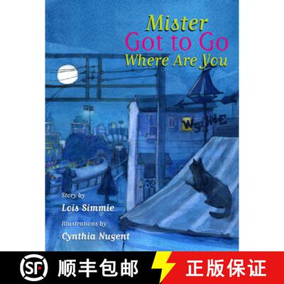 【3-4周达】Mister Got to Go, Where Are You? [9780889955417]