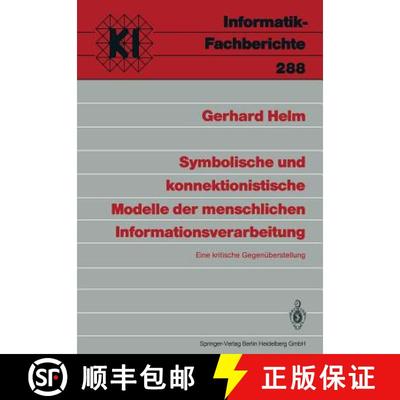【3-4周达】Symbolische und konnektionistische Modelle der menschlichen Informationsverarbeitung : Ein... [9783540545750]