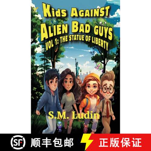 【3-4周达】Kids Against Alien Bad Guys: Vol 1: The Statue of Liberty [9798990185104]