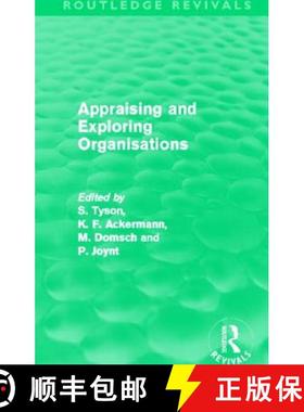 【3-4周达】Appraising and Exploring Organisations (Routledge Revivals) [9780415506045]