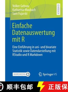 【3-4周达】Einfache Datenauswertung mit R : Eine Einführung in uni- und bivariate Statistik sowie Da... [9783658342845]